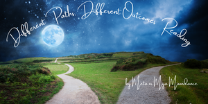 Different Paths, Different Outcomes Reading
