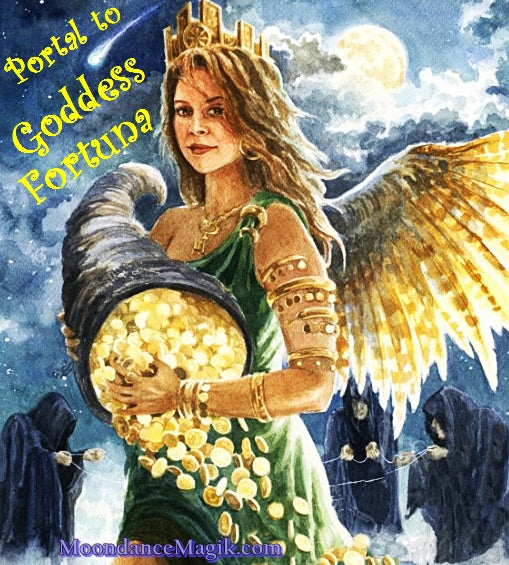 Portal to Goddess Fortuna - Prosperity, Clarity, See the Future