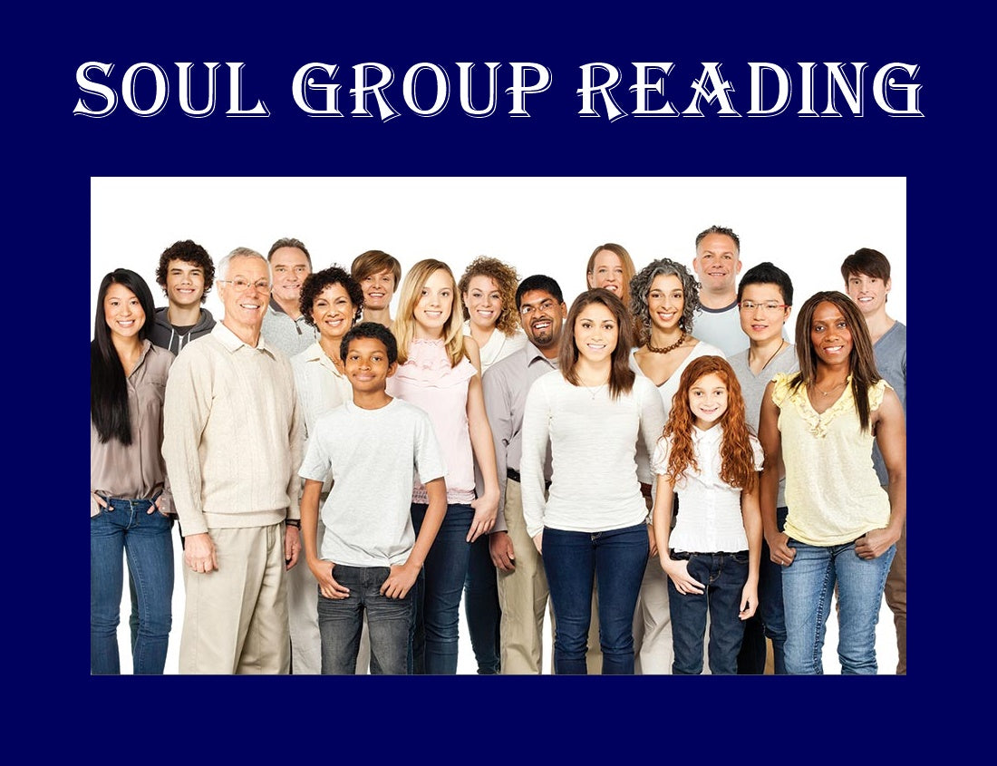Soul Group Members Reading - Discover Who is in Your Soul Family