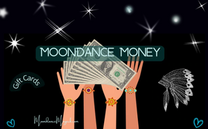 Moondance Money! (Gift Card)