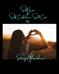 Self-Love & Self-Confidence Spell Cast by Stormy Moondance