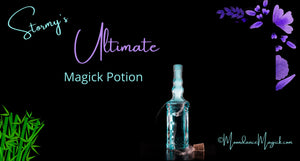 Ultimate Magick Potion - The Mother of All Potions!